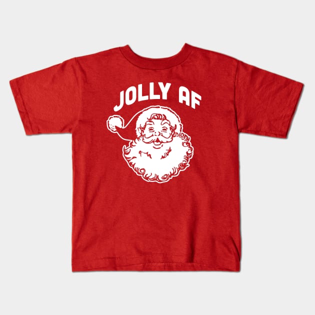 Jolly AF Kids T-Shirt by Pufahl